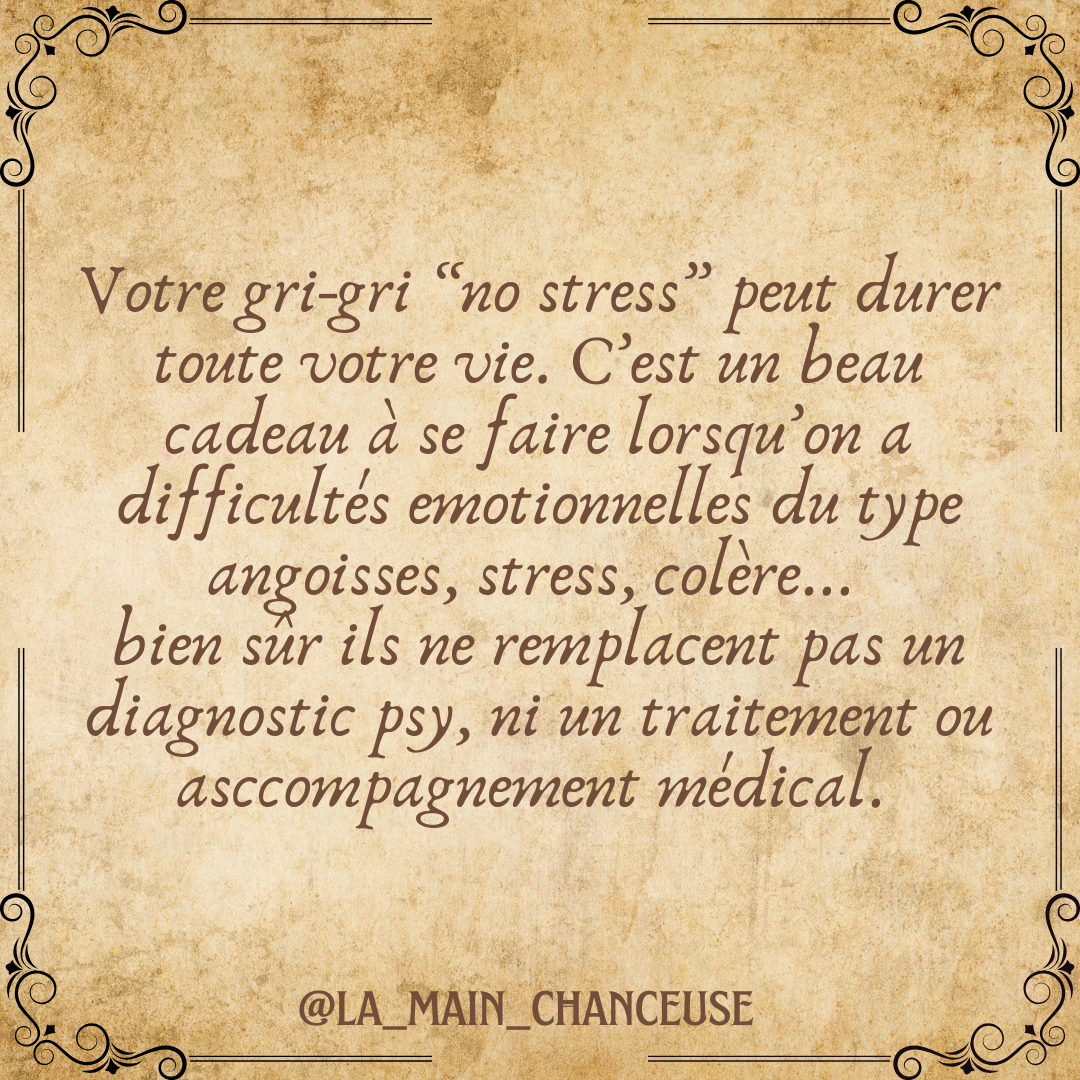 Gris-gris « no stress »